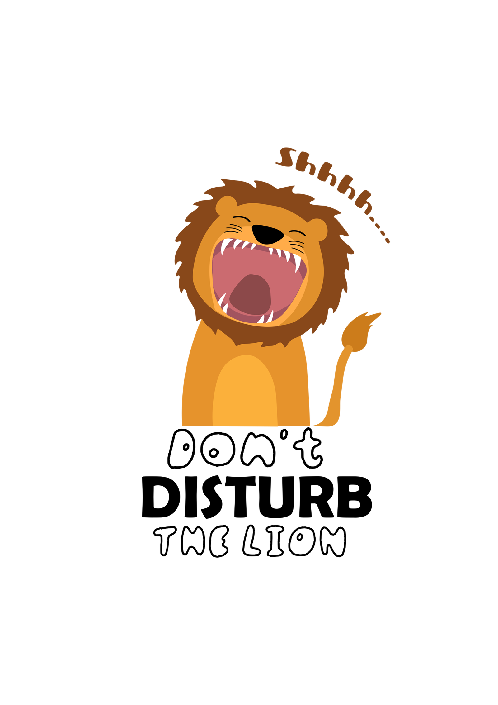 Dont disturb the lion Design